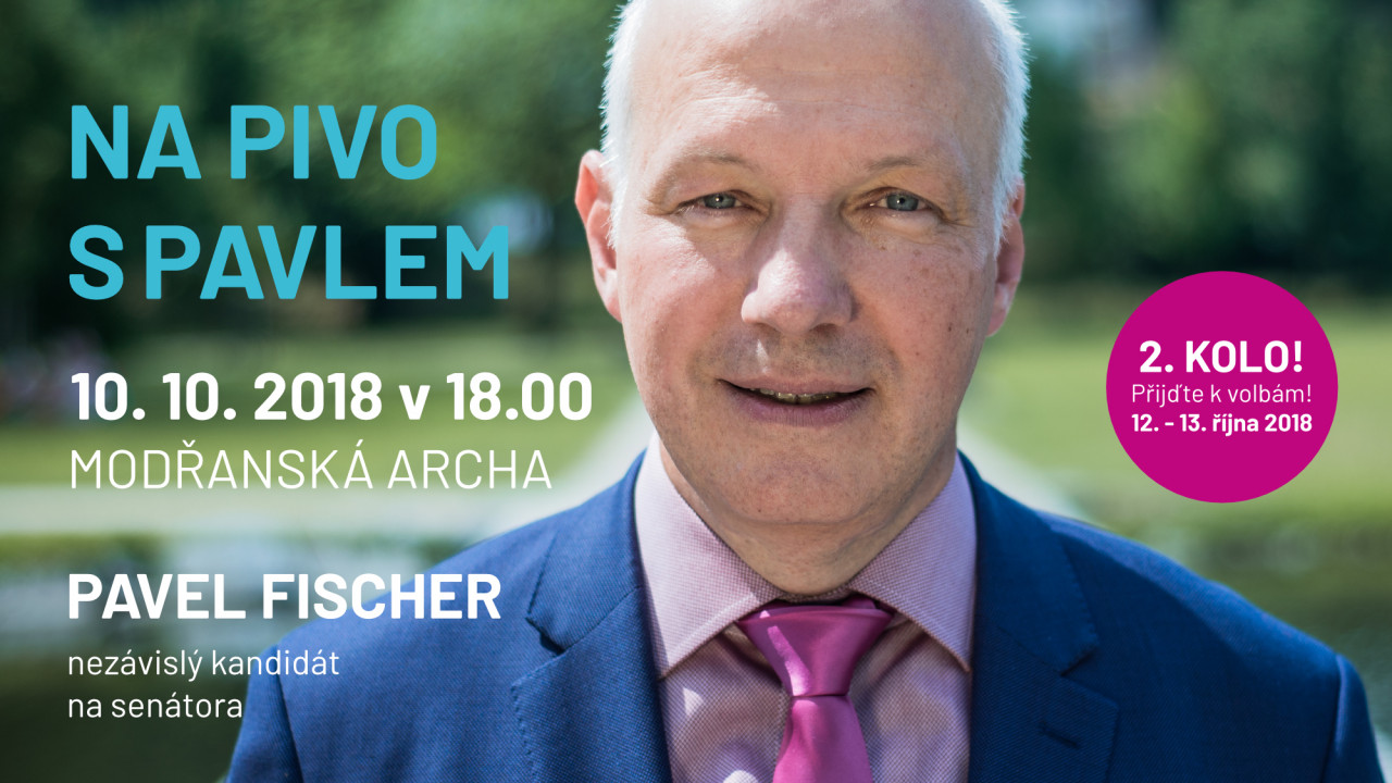 Pozvánka: Na pivo s Pavlem Fischerem – Modřanská Archa 10. října 2018